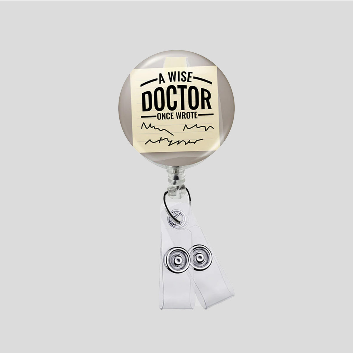 Wise Doctor Once Wrote Badge Reel